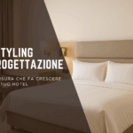 Dal Restyling alla Progettazione Hotel: Come Creare Camere Funzionali ed Eleganti